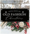 1310 Well have an old fashion Christmas - fekete 40x20 cm