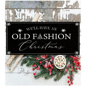 1310 We'll have an old fashion Christmas - fekete 