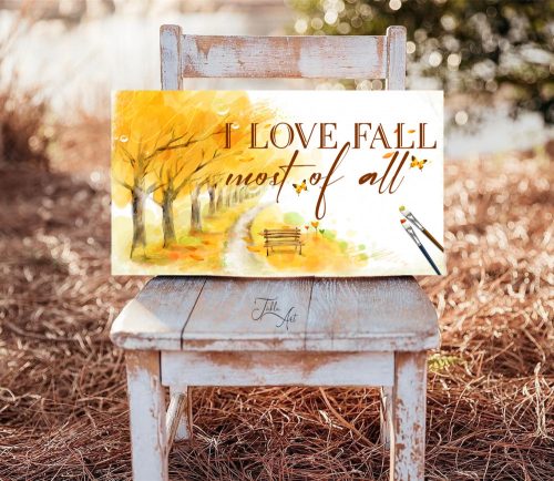 2047 I love fall most of all 40x20 cm (fa)