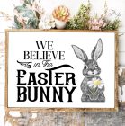 2224 We believe in the Easter Bunny 