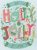 XHY12 Holly Jolly Christmas 22x29 cm